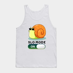 Slo-mode On Funny Slow Motion Snail Pun Tank Top